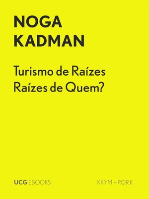 cover image of Turismo de Raízes--Raízes de Quem?